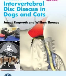 Advances in Intervertebral Disc Disease in Dogs and Cats
