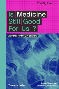 Is Medicine Still Good for Us? (The Big Idea Series) (The Big Idea Series), 15th Edition (EPUB)