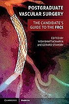 Postgraduate Vascular Surgery: The Candidate’s Guide to the FRCS (Cambridge Medicine) (Original PDF from Publisher)