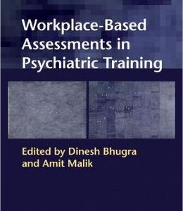 Workplace-Based Assessments in Psychiatric Training