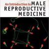 An Introduction to Male Reproductive Medicine