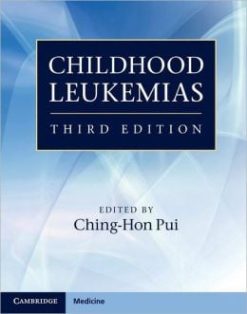 Childhood Leukemias, 3rd Edition