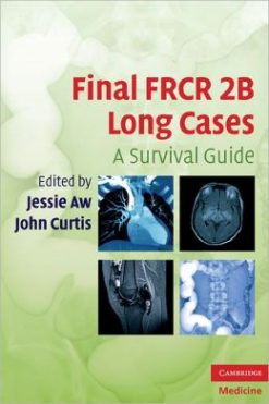 Final FRCR 2B Long Cases: A Survival Guide (Original PDF from Publisher)