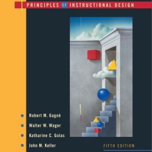 Principles of Instructional Design, 5th Edition (Original PDF from Publisher)