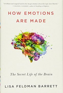 How Emotions Are Made: The Secret Life of the Brain  (Original PDF from Publisher)
