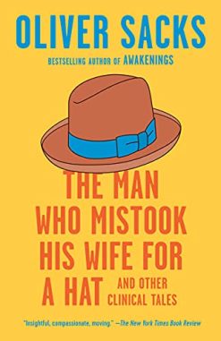 The Man Who Mistook His Wife for a Hat: And Other Clinical Tales (EPUB + Converted PDF)