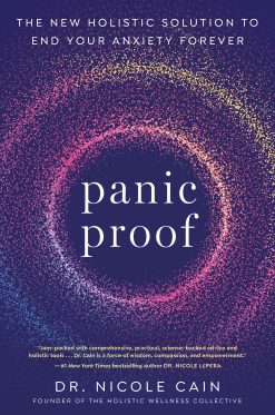 Panic Proof: The New Holistic Solution to End Your Anxiety Forever (EPUB)