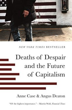 Deaths of Despair and the Future of Capitalism (Original PDF from Publisher)