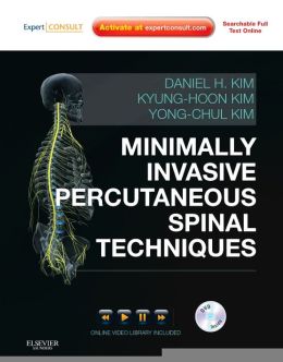 Minimally Invasive Percutaneous Spinal Techniques