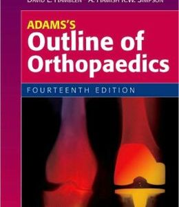 Adams’s Outline of Orthopaedics, 14th Edition