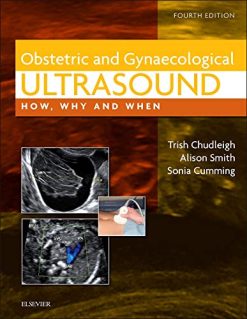 Obstetric & Gynaecological Ultrasound: How, Why and When (Original PDF from Publisher)