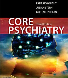 Core Psychiatry, 3rd Edition