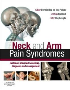 Neck and Arm Pain Syndromes: Evidence-informed Screening, Diagnosis and Management (ORIGINAL PDF from Publisher)
