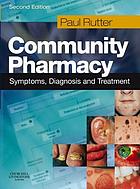 Community Pharmacy: Symptoms, Diagnosis and Treatment, 2e (Original PDF from Publisher)