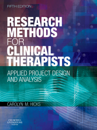 Research Methods for Clinical Therapists: Applied Project Design and Analysis, 5e (Original PDF from Publisher)