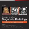 Grainger & Allison’s Diagnostic Radiology, 2-Volume Set, 6th Edition (ORIGINAL PDF from Publisher)