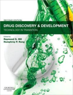Drug Discovery and Development: Technology in Transition, 2nd Edition