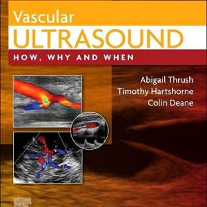 Vascular Ultrasound: How, Why and When, 4th edition (True PDF)