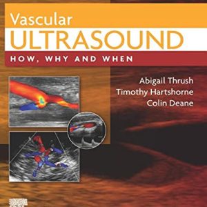 Vascular Ultrasound: How, Why and When, 4th Edition (EPUB3 + Converted PDF)
