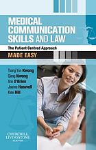 Medical Communication Skills and Law Made Easy: The Patient-Centred Approach (Original PDF from Publisher)