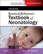 Rennie & Roberton’s Textbook of Neonatology, 5th Edition (Original PDF from Publisher)