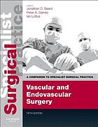 Vascular and Endovascular Surgery A Companion to Specialist Surgical Practice, 5th Edition (Original PDF from Publisher)