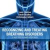 Recognizing and Treating Breathing Disorders: A Multidisciplinary Approach, 2nd Edition (ORIGINAL PDF from Publisher)