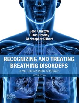 Recognizing and Treating Breathing Disorders: A Multidisciplinary Approach, 2nd Edition (ORIGINAL PDF from Publisher)