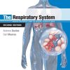 The Respiratory System: Basic Science and Clinical Conditions (Systems of the Body), 2nd Edition