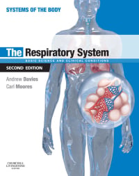 The Respiratory System: Basic Science and Clinical Conditions (Systems of the Body), 2nd Edition