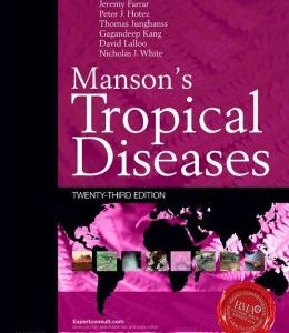 Manson’s Tropical Diseases, 23rd Edition (ORIGINAL PDF from Publisher)