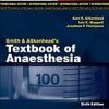 Smith and Aitkenhead’s Textbook of Anaesthesia: Expert Consult – Online & Print, 6e (Original PDF from Publisher)