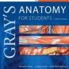 Gray’s Anatomy for Students, 3rd Edition (Original PDF from Publisher)