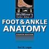 McMinn’s Color Atlas of Foot and Ankle Anatomy, 4th Edition (Original PDF from Publisher)