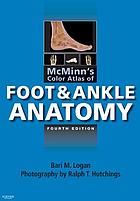 McMinn’s Color Atlas of Foot and Ankle Anatomy, 4th Edition (Original PDF from Publisher)