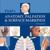 Field’s Anatomy, Palpation & Surface Markings, 5th (Original PDF from Publisher)