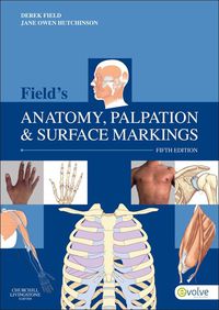 Field’s Anatomy, Palpation & Surface Markings, 5th (Original PDF from Publisher)