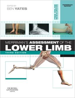 Merriman’s Assessment of the Lower Limb, 3rd Edition (ORIGINAL PDF from Publisher)