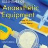Essentials of Anaesthetic Equipment 4th (Original PDF from Publisher)
