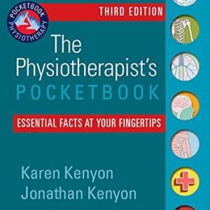 The Physiotherapist’s Pocketbook: Essential Facts at Your Fingertips, 3ed (PDF)