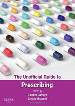 The Unofficial Guide to Prescribing, 1e (PDF)