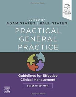 Practical General Practice: Guidelines for Effective Clinical Management, 7th Edition (Original PDF from Publisher)