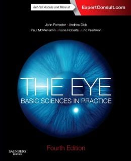 The Eye: Basic Sciences in Practice, 4th Edition (ORIGINAL PDF from Publisher)