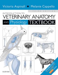 Introduction to Veterinary Anatomy and Physiology Textbook, 3rd Edition (Original PDF from Publisher)