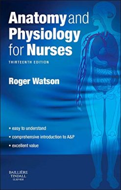 Anatomy and Physiology for Nurses, 13th Edition (Original PDF from Publisher)