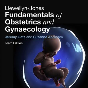 Llewellyn-Jones Fundamentals of Obstetrics and Gynaecology, 10th Edition (EPUB)