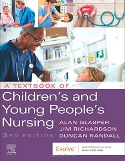 A Textbook of Children’s and Young People’s Nursing, 3rd edition (Original PDF from Publisher)