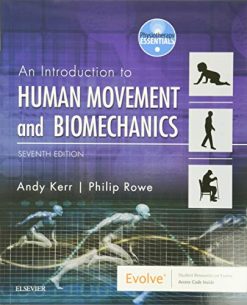Human Movement & Biomechanics: An Introductory Text, 7th edition (Physiotherapy Essentials) (True PDF)