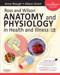 Ross and Wilson Anatomy and Physiology in Health and Illness, 11th Edition (Original PDF from Publisher)