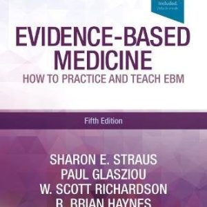 Evidence-Based Medicine: How to Practice and Teach EBM, 5e (PDF)